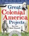 [Build it Yourself 01] • Great Colonial America Projects You Can Build Yourself